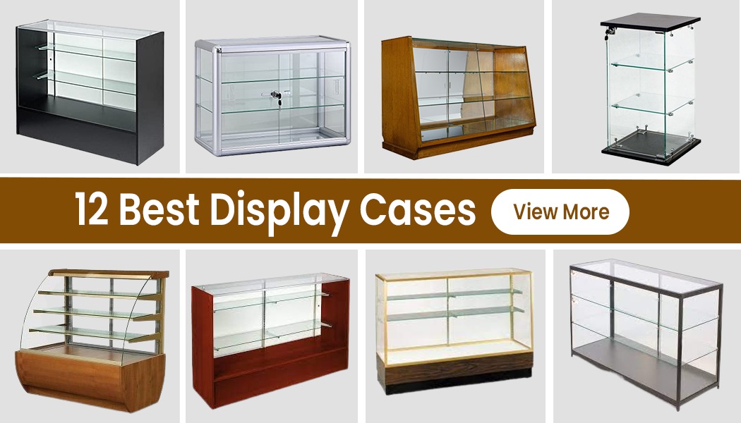 12 Great Display Cases To Show Off Your Prized Possessions